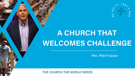 A Church That Welcomes Challenge